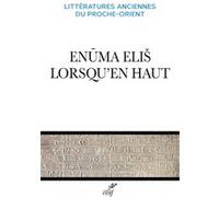 Enuma elis, lorsqu'en haut Stéphanie Anthonioz (Auteur), Philippe Talon (Auteur)