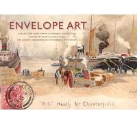 Envelope Art: A Selection from the W. H. Chignell Collection