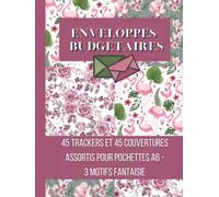 ENVELOPPES BUDGÉTAIRES: Trackers et couvertures de présentation pour pochettes A6 fantaisie et couleur