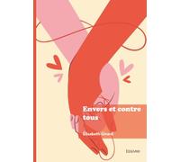 Envers et contre tous