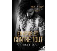 Envers et contre tout Rebel Kings MC, T4 - Garrett Leigh - MxM Bookmark - ebook (ePub) - Livre