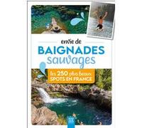 Envie de baignades sauvages Sophie Jutier (Auteur)