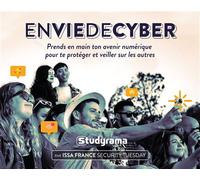 Envie de cyber Prends en main ton avenir numérique pour te protéger et veiller sur les autres - Diane Rambaldini - Studyrama Eds - broché - Guide