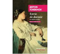 Envie de dormir Et autres nouvelles - Anton Pavlovitch Tchekhov - Rivages - Poche - Nouvelles