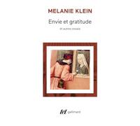 Mélanie Klein – Envie et gratitude et autres essais – Traduction : Victor Smirnoff