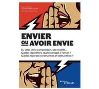 Envier ou avoir envie Raphaëlle Laubie (Auteur), Philippe Croizon (Préface)