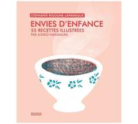 Envies D'enfance - 55 Recettes Illustrées