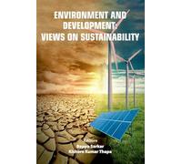 Environment and Development: Views on Sustainability