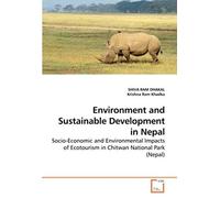 Environment And Sustainable Development In Nepal: Socio-Economic And Environmental Impacts Of Ecotourism In Chitwan National Park (Nepal)