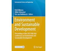 Environment and Sustainable Development: Proceedings of the 2023 8th Asia Conference on Environment and Sustainable Development