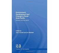 Environment, Development And Change In Rural Asia-Pacific