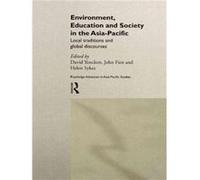 Environment Education and Society in the AsiaPacific by John Fien David Yencken, Helen Sykes, John Fien (Auteur)