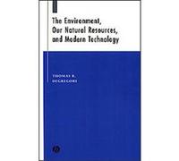 Environment, Our Natural Resources and Modern Technology Thomas R. Degregori (Auteur)