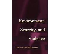 Environment, Scarcity, and Violence.