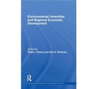 Environmental Amenities and Regional Economic Development by Todd L. Cherry