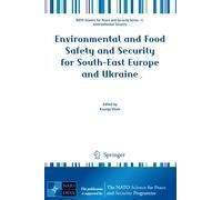 Environmental And Food Safety And Security For South-East Europe And Ukraine