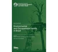 Environmental And Occupational Health In Brazil