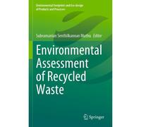 Environmental Assessment Of Recycled Waste
