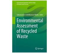 Environmental Assessment Of Recycled Waste