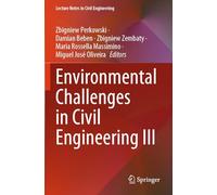Environmental Challenges in Civil Engineering III