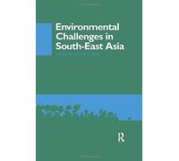 Environmental Challenges In South-East Asia