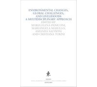 Environmental changes, global challenges and livelihoods. A multidisciplinary approach