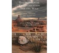 Environmental Communication And The Wild