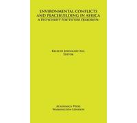Environmental Conflicts And Peacebuilding In Africa