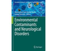 Environmental Contaminants And Neurological Disorders