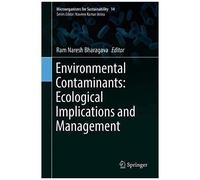 Environmental Contaminants: Ecological Implications And Management