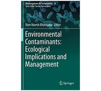 Environmental Contaminants: Ecological Implications And Management