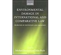 Environmental Damage in International and Comparative Law