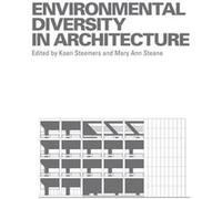 Environmental Diversity in Architecture by Mary Ann Steane Steemers, Koen (Auteur)