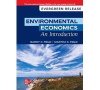 Environmental Economics, An Introduction: 2024 Release Ise