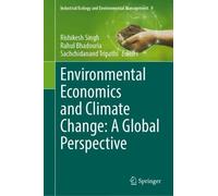 Environmental Economics and Climate Change: A Global Perspective