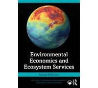 Environmental Economics And Ecosystem Services