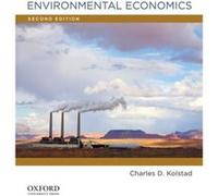 Environmental Economics by Kolstad & Charles D. University of California & Santa Barbara Kolstad Charles D. University of California Santa Barbara (Auteur)