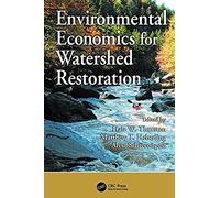 Environmental Economics For Watershed Restoration
