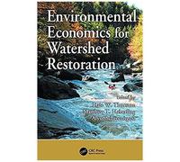 Environmental Economics For Watershed Restoration
