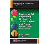 Environmental Engineering Dictionary Of Technical Terms And Phrases