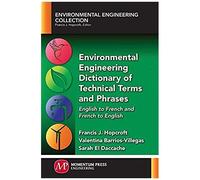 Environmental Engineering Dictionary Of Technical Terms And Phrases