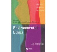 Environmental Ethics - An Anthology