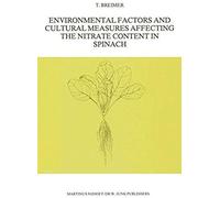 Environmental Factors And Cultural Measures Affecting The Nitrate Content In Spinach