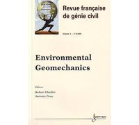 Environmental geomechanics Revue française de génie civil - Charlier - Hermes Science Publications - broché - Etude