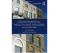 Environmental Health and Housing: Issues for Public Health - [Version Originale] Inconnu (Auteur)