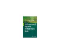 Environmental Histories Of The Dinaric Karst