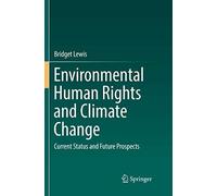 Environmental Human Rights And Climate Change
