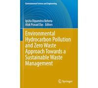 Environmental Hydrocarbon Pollution and Zero Waste Approach Towards a Sustainable Waste Management