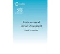 Environmental Impact Assessment: A Guide to Procedures