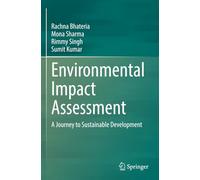 Environmental Impact Assessment: A Journey to Sustainable Development